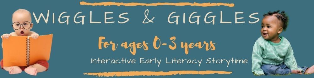 Wiggles & Giggles, Tuesdays at 10:30, for ages 0-3